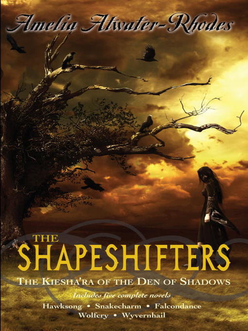 Title details for The Shapeshifters by Amelia Atwater-Rhodes - Available